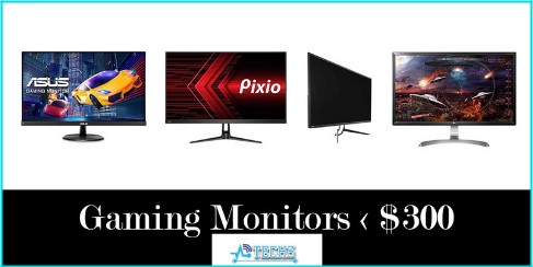 Gaming Monitor Under 300$
