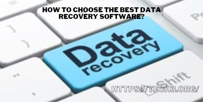 How to Choose the best data recovery software