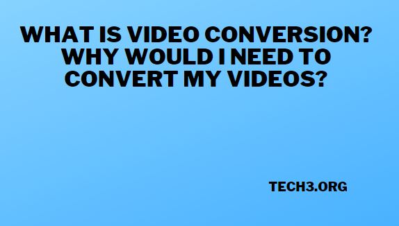video conversion