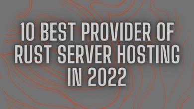 10 Best Provider of Rust Server Hosting in 2022