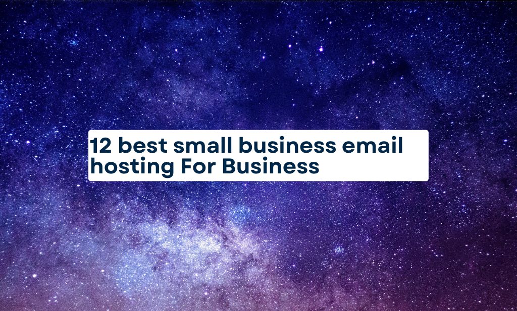 12 best small business email hosting For Business