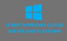 13 Best Windows Cloud Server And platform