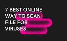7 Best Online Way To Scan File For Viruses