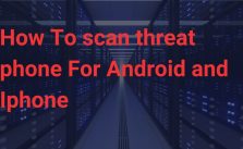 How To scan threat phone For Android and Iphone